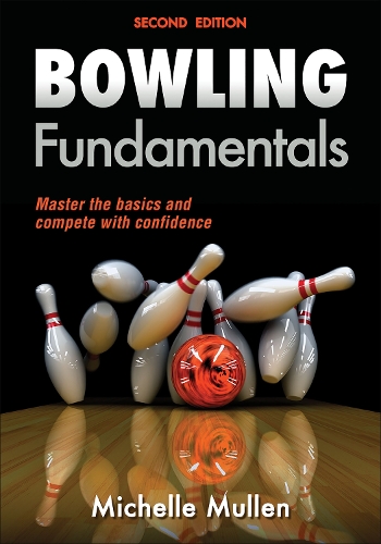 Бумажная книга «Bowling Fundamentals», автор Мишель Муллен - фото №1