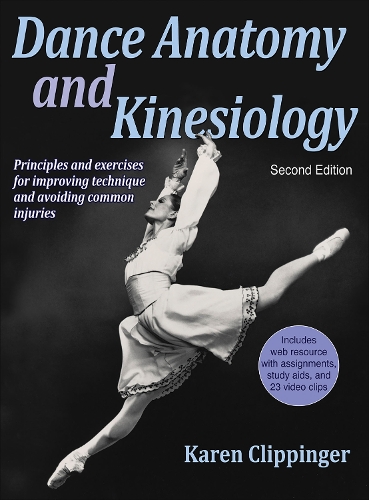 Бумажная книга «Dance Anatomy and Kinesiology», автор Карен Клиппингер - фото №1