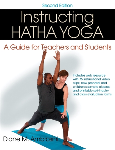 Паперова книга «Instructing Hatha Yoga: A Guide for Teachers and Students», автор Діана М. Амбросіні - фото №1