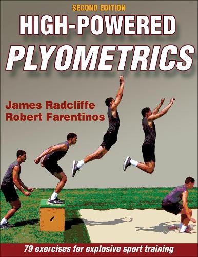 Паперова книга «High-Powered Plyometrics», авторів Джеймс Редкліфф, Роберт Фарентінос - фото №1