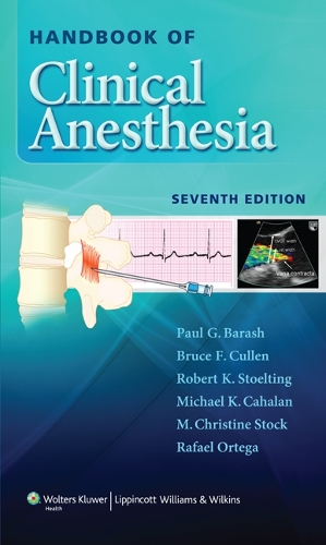 Бумажная книга «Handbook of Clinical Anesthesia», авторов Брюс Ф. Каллен, М. Кристин Сток, Майкл К. Кэхэлан, Пол Г. Бараш, Рафаэль Ортега, Роберт К. Столтинг - фото №1