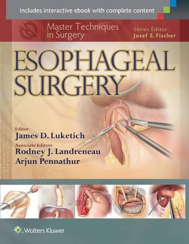 Паперова книга «Master Techniques in Surgery: Esophageal Surgery», автор Джеймс Лукетич - фото №1