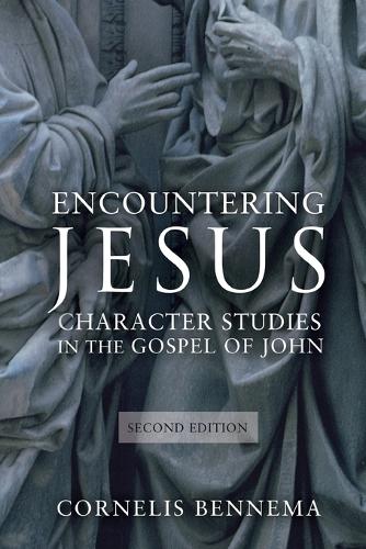 Бумажная книга «Encountering Jesus: Character Studies in the Gospel of John, Second Edition», автор Корнелис Беннема - фото №1