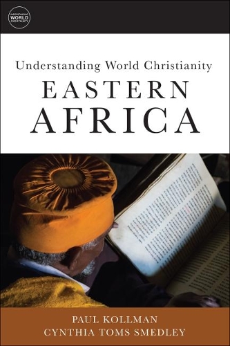 Бумажная книга «Understanding World Christianity: Eastern Africa», авторов Синтия Томс Смедли, Пол Колман - фото №1