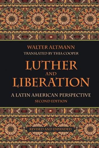 Бумажная книга «Luther and Liberation: A Latin American Perspective, Second Edition», автор Уолтер Альтманн - фото №1