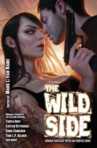 Бумажная книга «The Wild Side: Urban Fantasy with an Erotic Edge», автор Б. Клэй Мур - фото №1