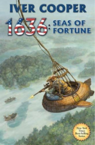 Бумажная книга «1636: Seas Of  Fortune», авторов Джонатан Луна, Джошуа Луна - фото №1