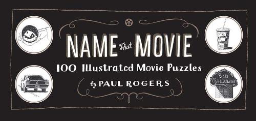 Бумажная книга «Name That Movie», автор Пол Роджерс - фото №1