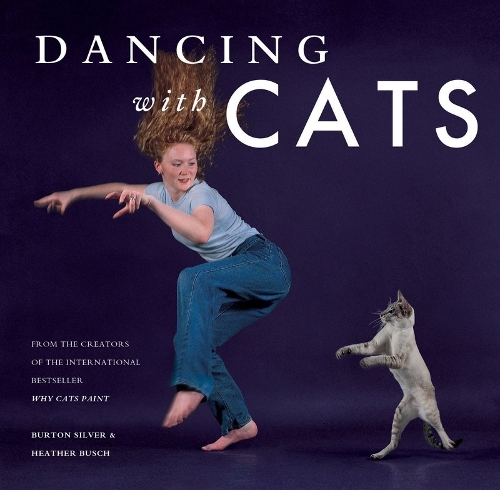 Бумажная книга «Dancing with Cats», авторов Бертон Сильвер, Хизер Буш - фото №1