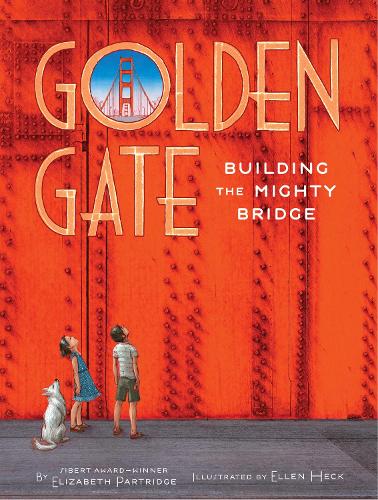 Бумажная книга «Golden Gate: Building the Mighty Bridge», автор Элизабет Партридж - фото №1