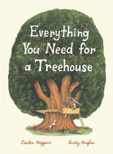 Паперова книга «Everything You Need for a Treehouse», автор Картер Хіггінс - фото №1