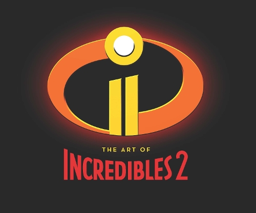 Паперова книга «The Art of Incredibles 2», автор Карен Пайк - фото №1