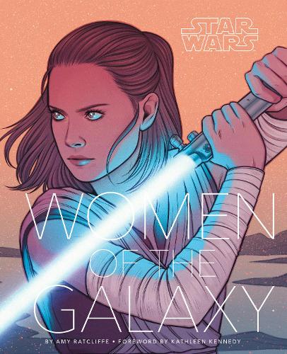 Бумажная книга «Star Wars: Women of the Galaxy», автор Эми Рэтклифф - фото №1