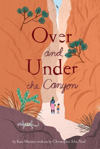 Бумажная книга «Over and Under the Canyon», автор Кейт Месснер - фото №1