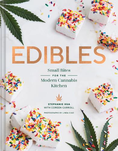 Бумажная книга «Edibles: Small Bites for the Modern Cannabis Kitchen», авторов Корин Кэрролл, Стефани Хуа - фото №1