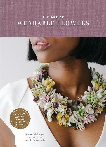 Бумажная книга «The Art of Wearable Flowers», автор Сьюзен Маклири - фото №1