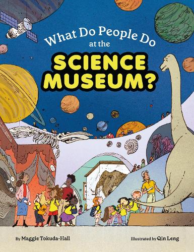 Паперова книга «What Do People Do at the Science Museum?», автор Меґі Токуда-Холл - фото №1