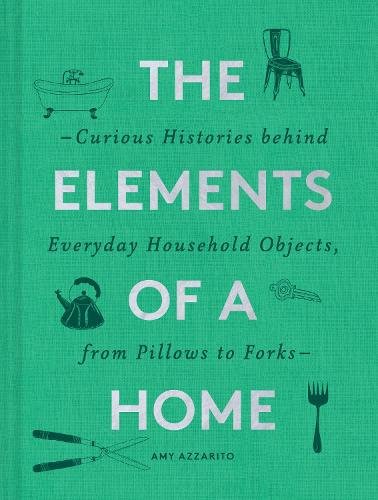Бумажная книга «The Elements of a Home», автор Эми Аззарито - фото №1