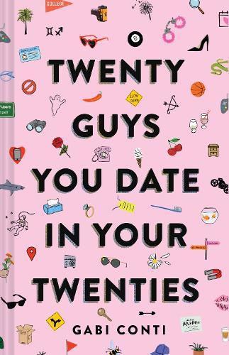Бумажная книга «Twenty Guys You Date in Your Twenties», автор Габи Конти - фото №1