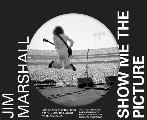 Бумажная книга «Jim Marshall: Show Me the Picture», автор Амелия Дэвис - фото №1