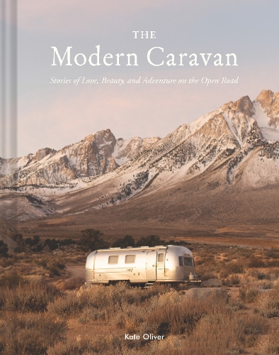 Бумажная книга «The Modern Caravan», автор Кейт Оливер - фото №1
