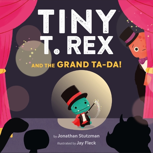 Паперова книга «Tiny T. Rex and the Grand Ta-Da!», автор Джонатан Штуцман - фото №1