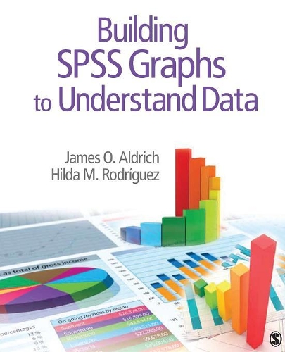 [object Object] «Building SPSS Graphs to Understand Data», авторів Хільда М. Родрігес, Джеймс Олдрич - фото №1