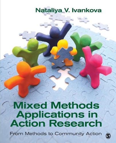 [object Object] «Mixed Methods Applications in Action Research: From Methods to Community Action», автор Наталія В. Іванкова - фото №1