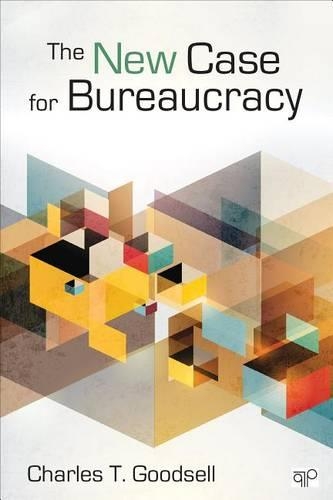 Бумажная книга «The New Case for Bureaucracy», автор Чарльз Т. Гудселл - фото №1