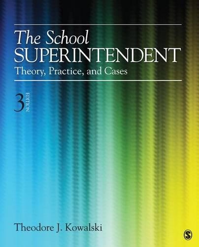 Бумажная книга «The School Superintendent: Theory, Practice, and Cases», автор Теодор Я. Ковальски - фото №1