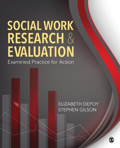 Бумажная книга «Social Work Research and Evaluation: Examined Practice for Action», авторов Элизабет Г. ДеПой, Стивен Френч Гилсон - фото №1