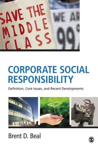 Бумажная книга «Corporate Social Responsibility: Definition, Core Issues, and Recent Developments», автор Брент Д. Бил - фото №1