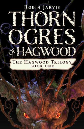 Паперова книга «Thorn Ogres of Hagwood», автор Робін Джарвіс - фото №1