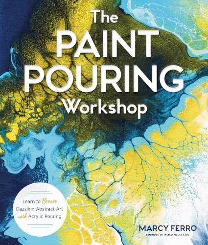 Бумажная книга «The Paint Pouring Workshop: Learn to Create Dazzling Abstract Art with Acrylic Pouring», автор Марси Ферро - фото №1