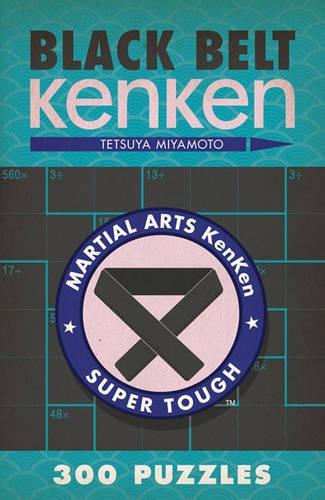 Паперова книга «Black Belt KenKen®», автор Тецуя Міямото - фото №1