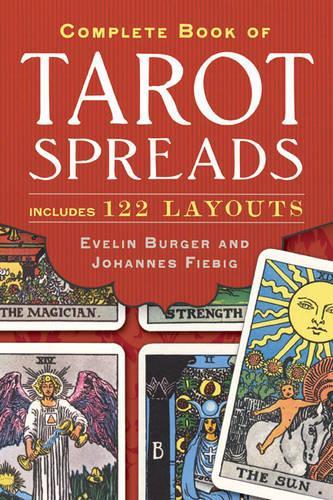 Паперова книга «Complete Book of Tarot Spreads», авторів Евелін Бургер, Йоханнес Фібіг - фото №1