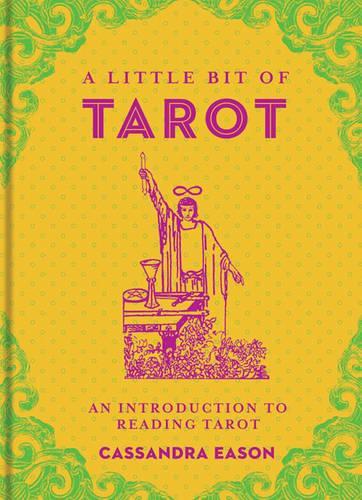 [object Object] «A Little Bit of Tarot: An Introduction to Reading Tarot», автор Кассандра Исон - фото №1