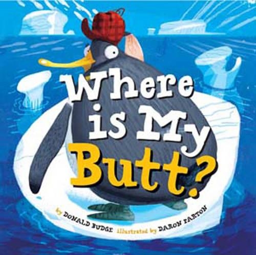 Бумажная книга «Where Is My Butt?», автор Дональд Бадж - фото №1