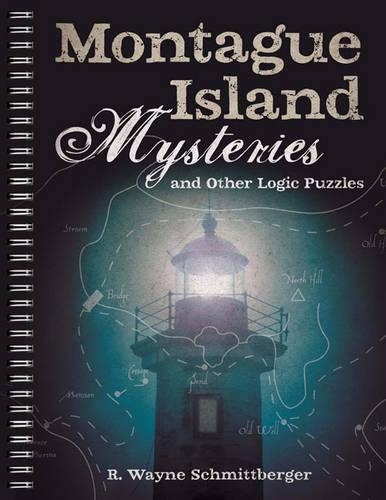 Бумажная книга «Montague Island Mysteries and Other Logic Puzzles», автор Р. Уэйн Шмиттбергер - фото №1