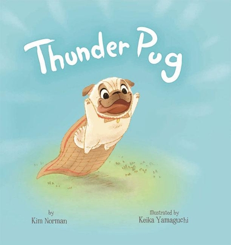 Паперова книга «Thunder Pug», автор Кім Норман - фото №1