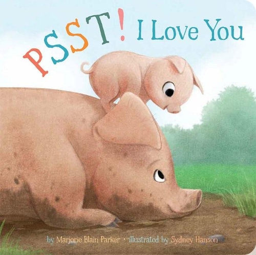 Бумажная книга «Psst! I Love You», автор Марджори Блейн Паркер - фото №1