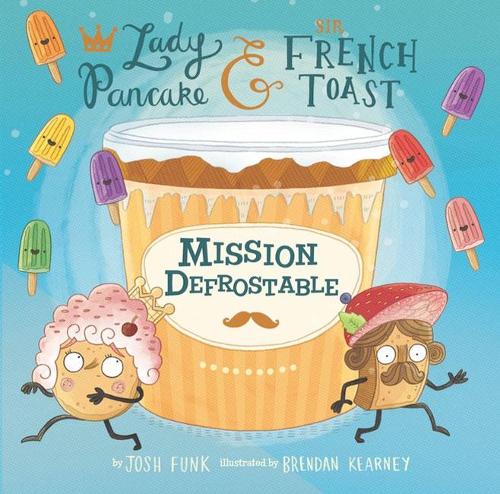 Паперова книга «Mission Defrostable», автор Джош Фанк - фото №1