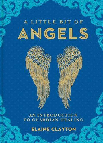 Бумажная книга «A Little Bit of Angels: An Introduction to Guardian Healing», автор Элейн Клейтон - фото №1