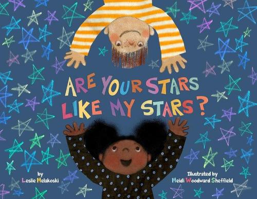 Бумажная книга «Are Your Stars Like My Stars?», автор Лесли Хелакоски - фото №1