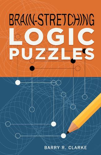 Бумажная книга «Brain-Stretching Logic Puzzles», автор Барри Р. Кларк - фото №1