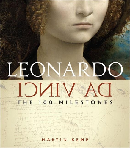 Бумажная книга «Leonardo Da Vinci: The 100 Milestones», автор Мартин Кемп - фото №1