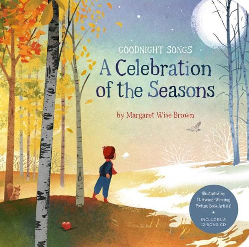 Бумажная книга «Celebration of the Seasons, A: Goodnight Songs», автор Маргарет Вайз Браун - фото №1