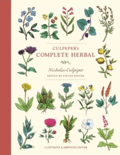 Бумажная книга «Culpeper's Complete Herbal: Illustrated and Annotated Edition», автор Николас Калпепер - фото №1