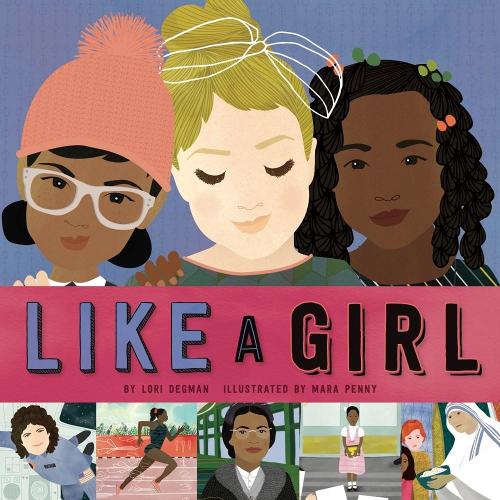 Бумажная книга «Like a Girl», автор Лори Дегман - фото №1