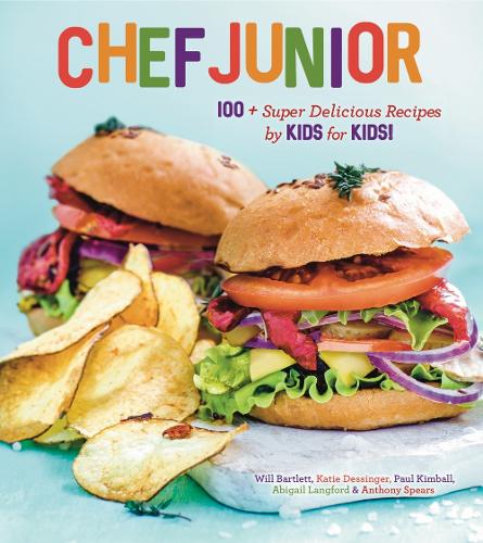 Бумажная книга «Chef Junior: 100+ Super Delicious Recipes by Kids for Kids!», авторов Эбигейл Лэнгфорд, Энтони Спирс, Кэти Дессинджер, Пол Кимбалл - фото №1